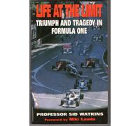 Life at the Limit: Triumph and Tragedy in Formula One
