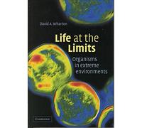 Life at the Limits: Organisms in Extreme Environments