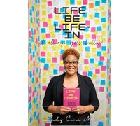 LIFE BE LIFE-IN: It always gets better