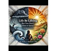 Life be Lifeing: But You Don't Have to Spiral