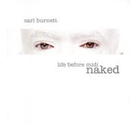 Life Before Midi:Naked [Import allemand]