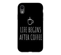 Life Begins After Coffee Café Vie ne Commence qu'après Café Coque pour iPhone XR