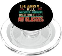 Life Begins Whenever I Remember Where Lunettes Retraite PopSockets PopGrip pour MagSafe