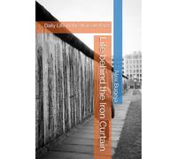 Life behind the Iron Curtain: Daily Life in the Warsaw Pact