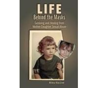 Life Behind The Masks