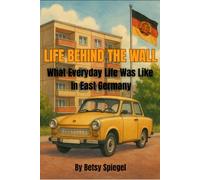Life Behind The Wall: What Everyday Life Was Like In East Germany