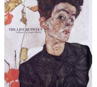 Life Between,the - Colours of Your Choice [Import]