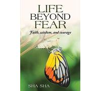 Life Beyond Fear