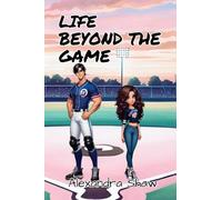 Life Beyond the Game