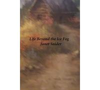 Life Beyond the Ice Fog