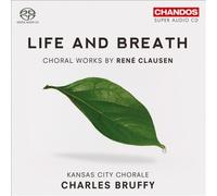 Life & Breath: Choral Works By Rene Clausen by LUTOSLAWSKI,WITOLD [Audio CD]