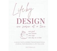 Life by Design: One Season at a Time
