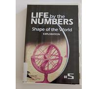 Life By the Numbers - Vol. 5-Shape of the World-Expl