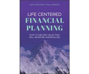 Life Centered Financial Planning by Paul Armson Mitch Anthony Paul Armson (Auteur)