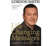 Life Changing Messages Smith, Gordon (Auteur)