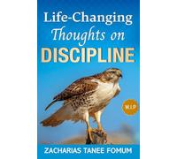 Life-Changing Thoughts on Discipline