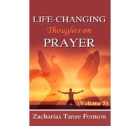 Life-Changing Thoughts on Prayer (Voulme 5)