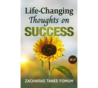 Life-Changing Thoughts on Success
