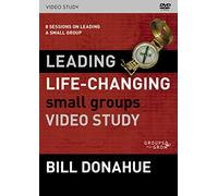Life-Changing Video Study: 8 Sessions on Leading a Small Group