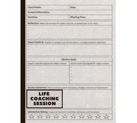 Life Coaching Session Log Book: Life coaching session planning helps life coaches organize their sessions effectively, focusing on SMART goals, ... accessories for both coaches and clients.