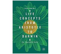 Life Concepts From Aristotle To Darwin