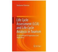 Life Cycle Assessment (Lca) And Life Cycle Analysis In Tourism