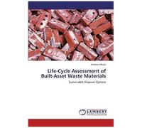Life-Cycle Assessment Of Built-Asset Waste Materials