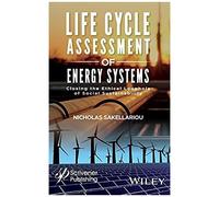 Life Cycle Assessment Of Energy Systems