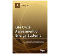 Life Cycle Assessment Of Energy Systems