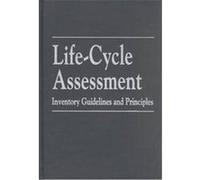Life-Cycle Assessment U.S. Environmental Protection Agency Risk Reduction Engineering Labora, B. W. Vigon, C.L. Harrison (Auteur)