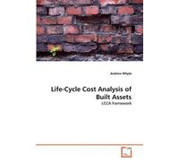 Life-Cycle Cost Analysis Of Built Assets