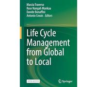 Life Cycle Management from Global to Local