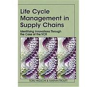 Life Cycle Management in Supply Chains Marvin Troutt, Toru Higuchi (Auteur)