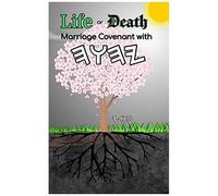 Life & Death Marriage Covenant To