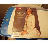 LIFE Diana: A Princess Remembered