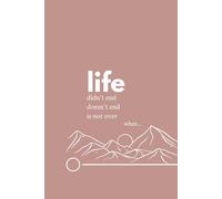 LIFE didn't end, doesn't end, is not over when... | Poetry Poems Journal