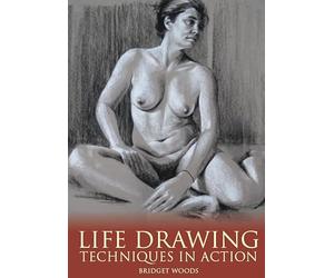 Life Drawing: Techniques in Action [Dvd]