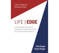 Life Edge: Leading, Managing And Developing Yourself