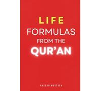 Life Formulas From The Qur'an