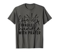 Life Fragile Poignée avec prière Foi Motivation Chrétienne T-Shirt