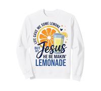 Life Gave Me Lemons But Jesus Makes Lemonade Faith Apparel Sweatshirt