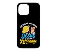 Life Gave Me Some Lemons But My Jesus He Be Make Limonade Coque pour iPhone 13 Pro Max