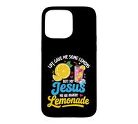 Life Gave Me Some Lemons But My Jesus He Be Make Limonade Coque pour iPhone 15 Pro Max