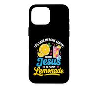 Life Gave Me Some Lemons But My Jesus He Be Make Limonade Coque pour iPhone 16 Pro Max