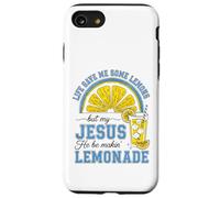 Life Gave Me Some Lemons, But My Jesus He Be Make Limonade Coque pour iPhone SE (2020) / 7/8
