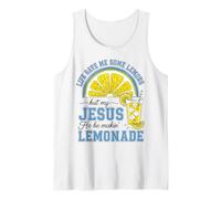 Life Gave Me Some Lemons, But My Jesus He Be Make Limonade Débardeur