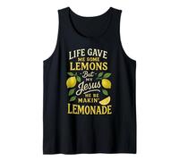 Life Gave Me Some Lemons But My Jesus He Be Make Limonade Débardeur