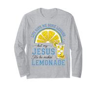 Life Gave Me Some Lemons, But My Jesus He Be Make Limonade Manche Longue