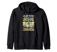 Life Gave Me Some Lemons But My Jesus He Be Makin Limonade Sweat à Capuche