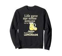 Life Gave me Some Lemons But My Jesus he be Makin' Limonade Sweatshirt